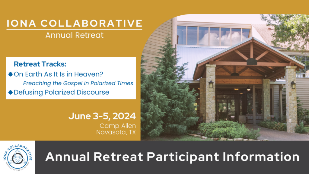 2024 Annual Retreat - IONA Collaborative at Seminary of the Southwest