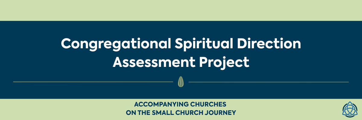 Congregational Spiritual Direction Assessment Project